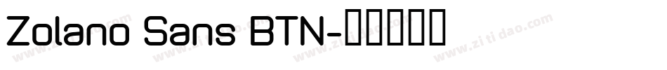 Zolano Sans BTN字体转换
